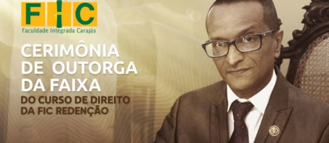 FIC promove a tradicional Cerimônia da Faixa para alunos do curso de Direito FIC promove a tradicional Cerimônia da Faixa para alunos do curso de Direito